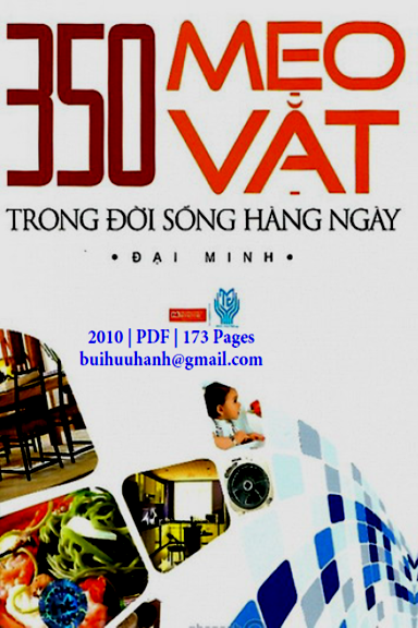 350 Mẹo Vặt Trong Đời Sống Hàng Ngày (NXB Thời Đại 2010) - Đại Minh, 173 Trang