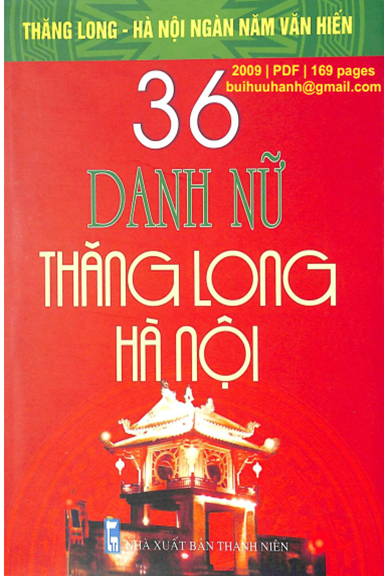 36 Danh Nữ Thăng Long Hà Nội (NXB Thanh Niên 2009) - Đức Huy, 169 Trang