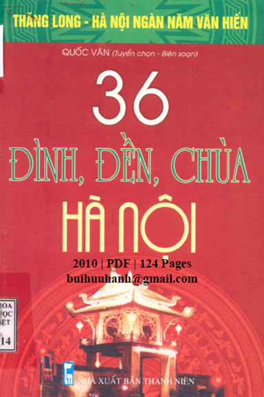 36 Đình-Đền-Chùa Hà Nội (NXB Thanh Niên 2010) - Quốc Văn, 120 Trang