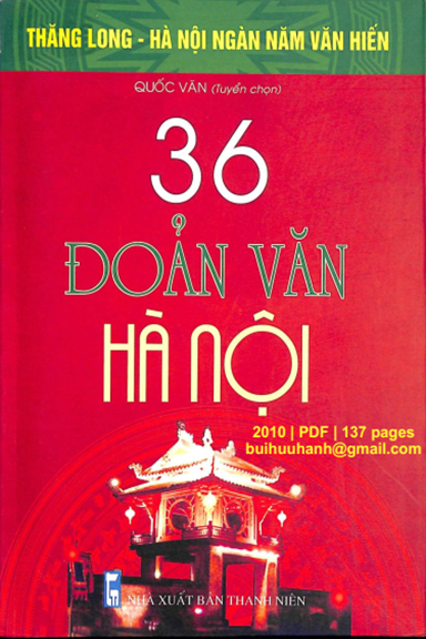 36 Đoản Văn Hà Nội (NXB Thanh Niên 2010) - Quốc Văn, 137 Trang