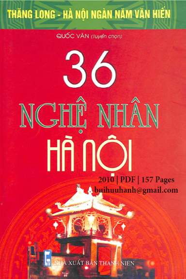 36 Nghệ Nhân Hà Nội (NXB Thanh Niên 2010) - Quốc Văn, 156 Trang