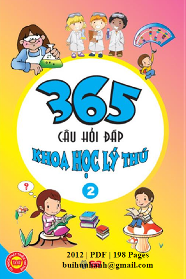 365 Câu Hỏi Đáp Khoa Học Lý Thú Tập 2 (NXB Thời Đại 2012) - Vũ Bội Tuyển, 97 Trang