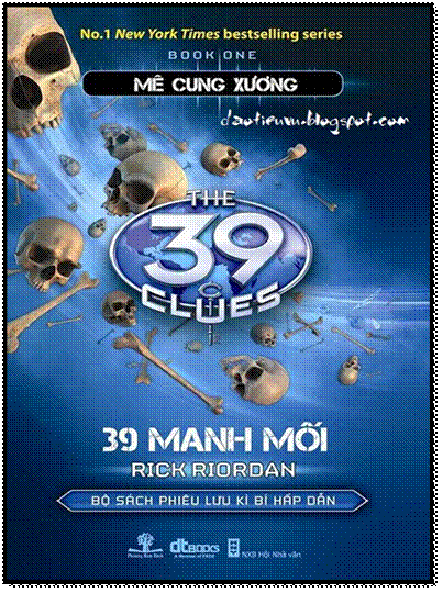 39 Manh Mối-Tập 1 - Mê Cung Xương (NXB Hội Nhà Văn 2011) - Rick Riordan, 264 Trang