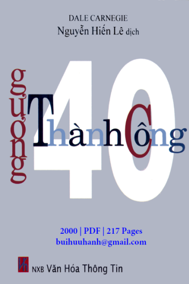 40 Gương Thành Công (NXB Văn Hóa Thông Tin 2000) - Dale Carnegie, 217 Trang