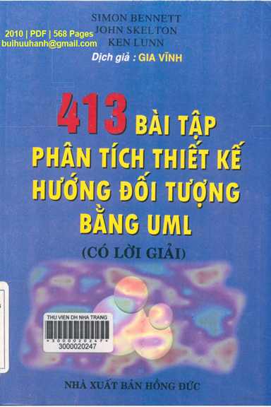413 Bài Tập Phân Tích Thiết Kế Hướng Đối Tượng Bằng UML (NXB Hồng Đức 2010) - Simon Bennett