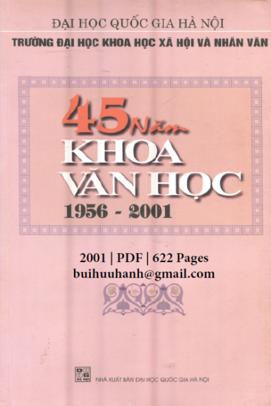 45 Năm Khoa Văn Học 1956-2001 (NXB Đại Học Quốc Gia 2001) - Hà Văn Đức, 622 Trang