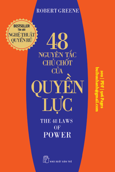 48 Nguyên Tắc Chủ Chốt Của Quyền Lực (NXB Trẻ 2006) - Robert Greene, 506 Trang