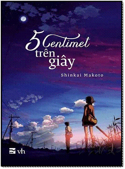 5 Centimet Trên Giây (NXB Văn Học 2014) - Shinkai Makoto, 188 Trang