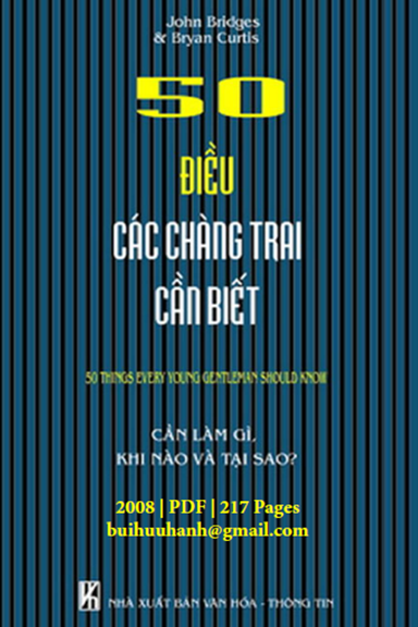 50 Điều Các Chàng Trai Cần Biết (NXB Văn Hóa Thông Tin 2008) - John Bridges, 217 Trang