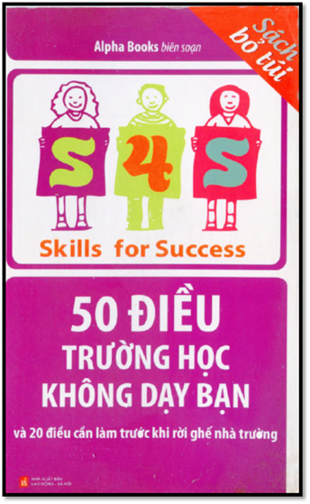 50 Điều Trường Học Không Dạy Bạn (NXB Lao Động Xã Hội 2014) - Alpha Books, 370 Trang