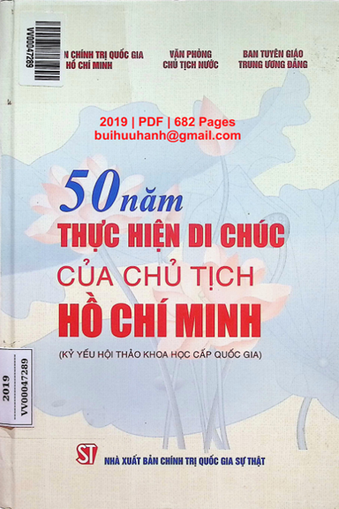 50 Năm Thực Hiện Di Chúc Của Chủ Tịch Hồ Chí Minh (NXB Chính Trị 2019) - Nguyễn Xuân Thắng