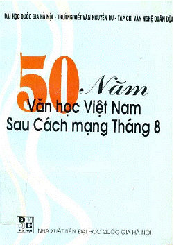 50 Năm Văn Học Việt Nam Sau Cách Mạng Tháng 8 - Tạp Chí Văn Nghệ, 363 Trang
