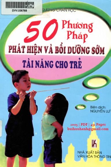 50 Phương Pháp Phát Hiện Và Bồi Dưỡng Sớm Tài Năng Cho Trẻ - Trương Chấn Học, 451 Trang