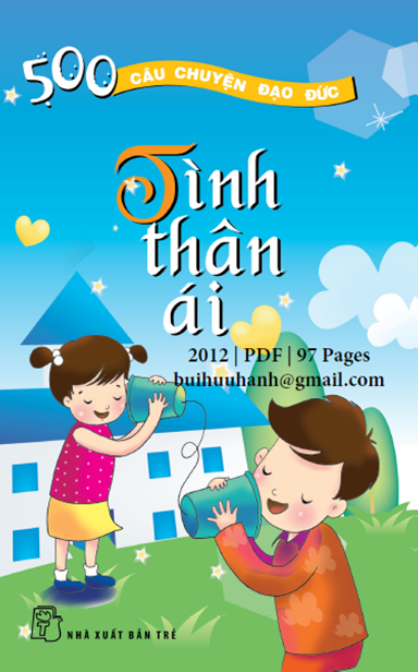 500 Câu Chuyện Đạo Đức Tập 6-Tình Thân Ái (NXB Trẻ 2012) - Nguyễn Hạnh, 97 Trang