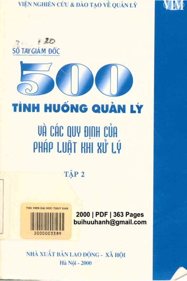 500 Tình Huống Quản Lý Và Các Quy Định Của Pháp Luật Khi Xử Lý Tập 2 - Nguyễn Hoàng Linh, 363 Trang