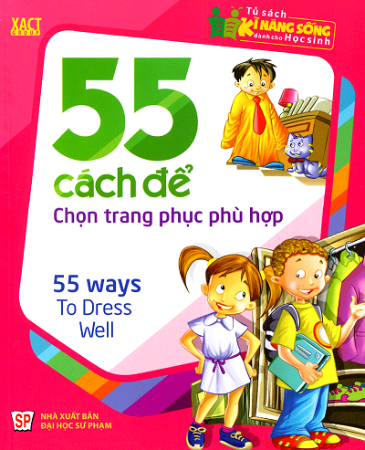 55 Cách Để Chọn Trang Phục Phù Hợp (NXB Đại Học Sư Phạm 2015) - Nguyễn Thu Hương, 66 Trang