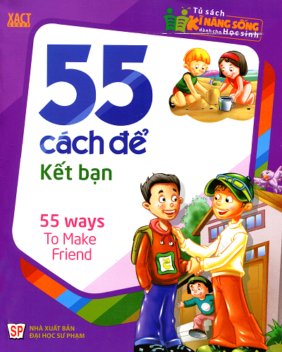 55 Cách Để Kết Bạn (NXB Đại Học Sư Phạm 2015) - Nguyễn Thu Hương, 66 Trang