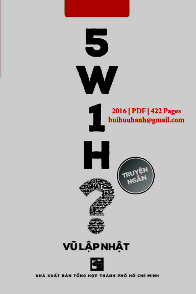 5W1H (NXB Tổng Hợp 2016) - Vũ Lập Nhật, 422 Trang