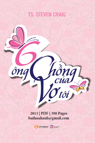 6 Ông Chồng Của Vợ Tôi (NXB Lao Động 2013) - Steven Craig, 398 Trang
