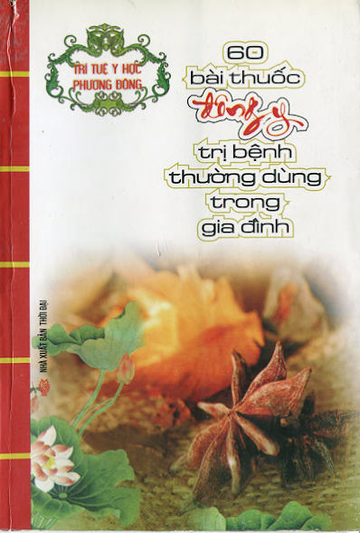 60 Bài Thuốc Đông Y Trị Bệnh Thường Dùng Trong Gia Đình (NXB Thời Đại 2011) - Tào Nga, 214 Trang