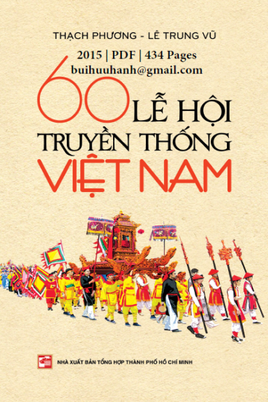 60 Lễ Hội Truyền Thống Việt Nam (NXB Tổng Hợp 2015) - Thạch Phương, 434 Trang