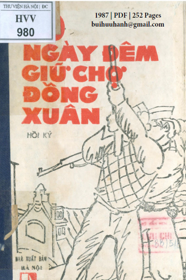 60 Ngày Đêm Giữ Chợ Đồng Xuân (NXB Hà Nội 1987) - Vũ Tâm, 252 Trang