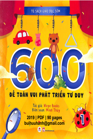 600 Đề Toán Vui Phát Triển Tư Duy Tập 1 (NXB Phụ Nữ 2019) - Woye Books, 90 Trang