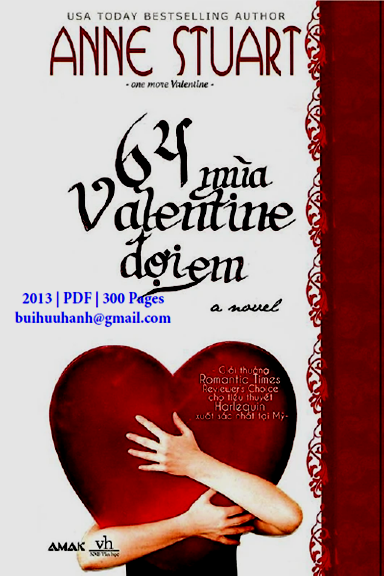 64 Mùa Valentine Đợi Em (NXB Văn Học 2013) - Anne Stuart, 300 Trang