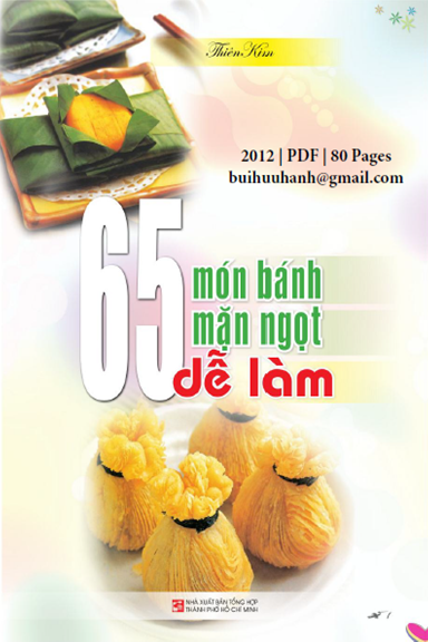 65 Món Bánh Mặn Ngọt Dễ Làm (NXB Tổng Hợp 2012) - Thiên Kim, 80 Trang