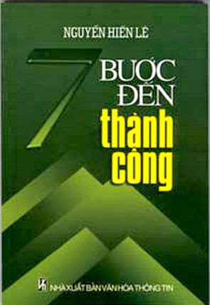 7 Bước Đến Thành Công (NXB Đồng Tháp 1995) - Nguyễn Hiến Lê, 131 Trang