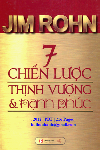 7 Chiến Lược Thịnh Vượng Và Hạnh Phúc (NXB Thế Giới 2012) - Jim Rohn, 216 Trang