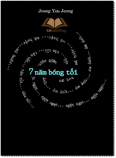 7 Năm Bóng Tối (NXB Lao Động 2015) - Jeong You Jeong, 576 Trang
