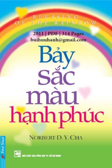 7 Sắc Màu Hạnh Phúc (NXB Tổng Hợp 2011) - Norbert D. Y. Cha, 314 Trang