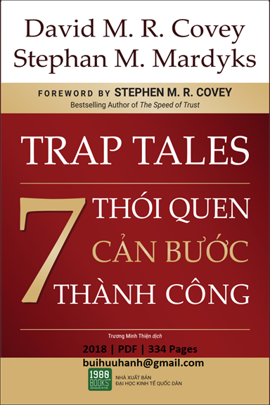 7 Thói Quen Cản Bước Thành Công (NXB Kinh Tế Quốc Dân 2018) - David, M.R. Covey, 334 Trang