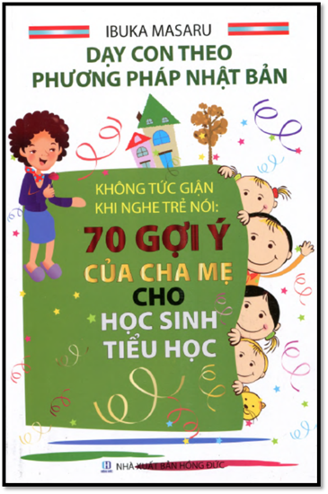 70 Gợi Ý Của Cha Mẹ Cho Học Sinh Tiểu Học (NXB Hồng Đức 2015) - Ibuka Masaru, 198 Trang