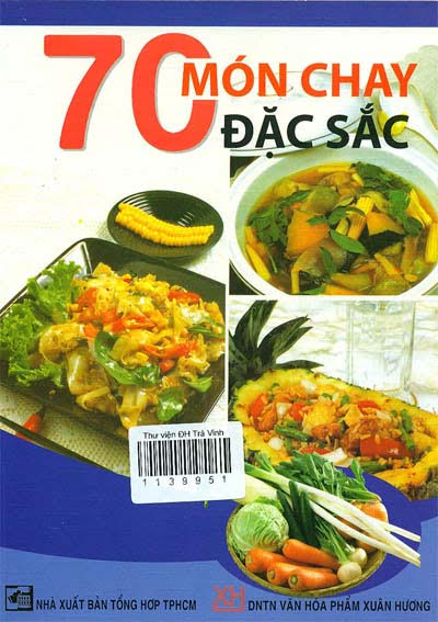 70 Món Chay Đặc Sắc (NXB Tổng Hợp 2013) - Huỳnh Hồng Anh, 86 Trang