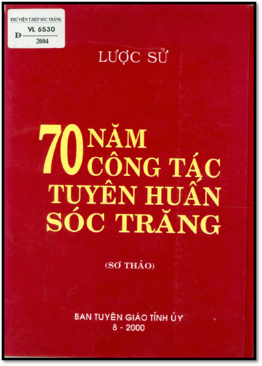 70 Năm Công Tác Tuyên Huấn Sóc Trăng (NXB Sóc Trăng 2000) - Nhiều Tác Giả, 153 Trang