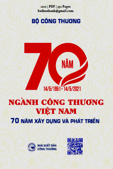 70 Năm Ngành Công Thương Việt Nam 1951-2021 (NXB Công Thương 2021) - Phạm Minh Chính, 352 Trang