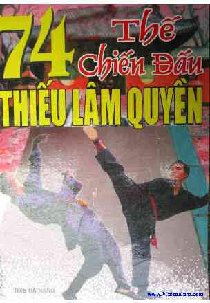 74 Thế Chiến Đấu Thiếu Lâm Quyền (NXB Đà Nẵng 2000) - Phong Vũ, 144 Trang