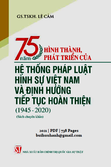75 Năm Hình Thành, Phát Triển Của Hệ Thống Pháp Luật Việt Nam Và Định Hướng Tiếp Tục Hoàn Thiện