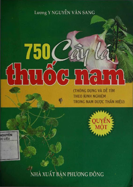 750 Cây Lá Thuốc Nam-Quyển 1 (NXB Phương Đông 2008) - Nguyễn Văn Sang, 372 Trang