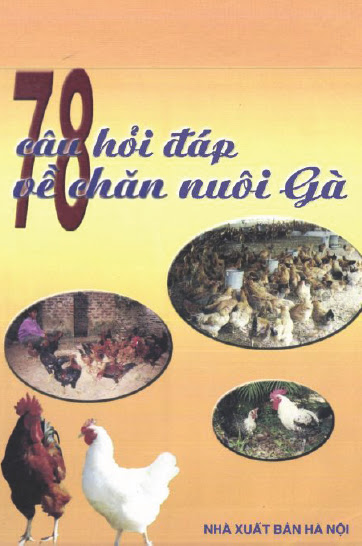 78 Câu Hỏi Đáp Về Chăn Nuôi Gà (NXB Hà Nội 2002) - Lê Minh Hoàng, 121 Trang