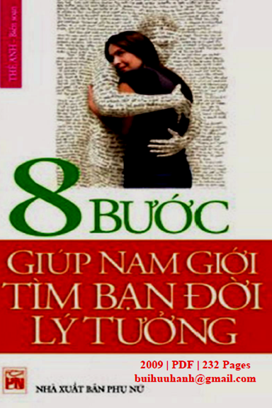 8 Bước Giúp Nam Giới Tìm Bạn Đời Lý Tưởng (NXB Phụ Nữ 2009) - Thế Anh, 232 Trang