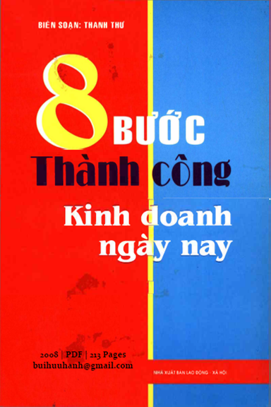 8 Bước Thành Công Kinh Doanh Ngày Nay (NXB Lao Động Xã Hội 2008) - Thanh Thư, 213 Trang
