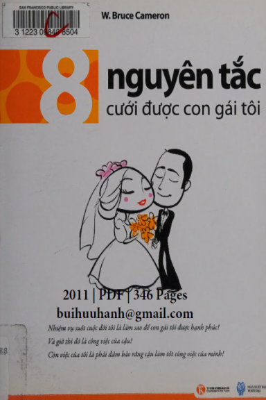 8 Nguyên Tắc Cưới Được Con Gái Tôi (NXB Thời Đại 2011) - W. Bruce Cameron, 346 Trang