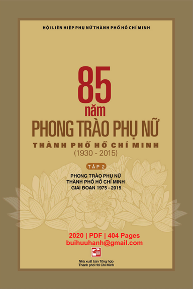 85 Năm Phong Trào Phụ Nữ Thành Phố Hồ Chí Minh 1930-2015 Tập 2 (NXB Tổng Hợp 2020) - Hà Minh Hồng