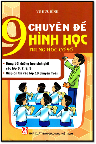 9 Chuyên Đề Hình Học THCS (NXB Giáo Dục 2014) - Vũ Hữu Bình, 240 Trang