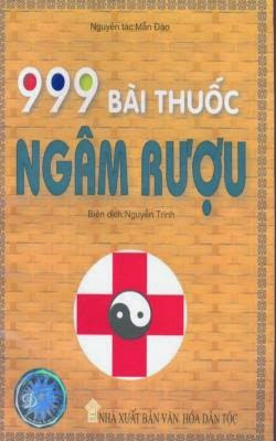 900 Bài Thuốc Ngâm Rượu (NXB Văn Hóa Dân Tộc 2007) - Mẫn Đào, 424 Trang