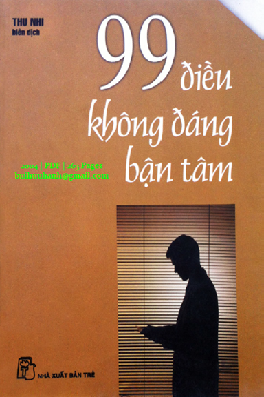 99 Điều Không Đáng Bận Tâm (NXB Trẻ 2004) - Thu Nhi, 263 Trang
