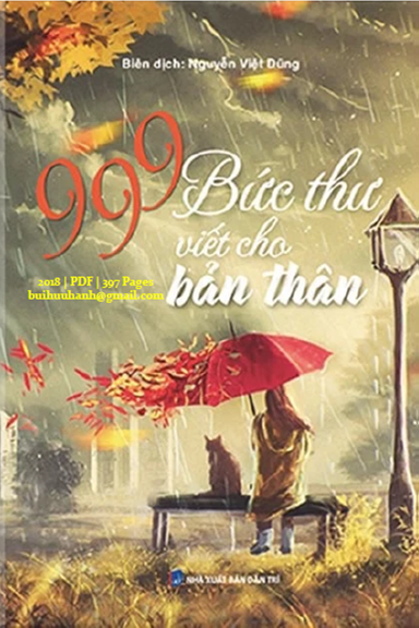 999 Bức Thư Viết Cho Bản Thân (NXB Dân Trí 2018) - Nguyễn Việt Dũng, 397 Trang